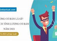 Lương Cơ Bản Lao Động Phổ Thông 2022 Là Gì